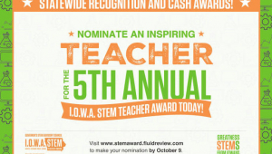 I.O.W.A. STEM Teacher Award Program Nominations Open